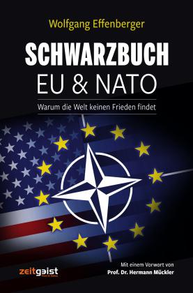 Wolfgang Effenberger: Schwarzbuch EU & NATO 