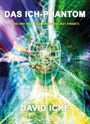 David Icke, Mosquito Verlag, Mosquito Verlag: Das Ich-Phantom 