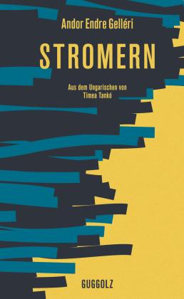 Andor Endre Gelléri: Stromern 