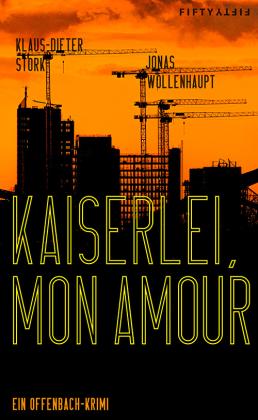 Klaus-Dieter Stork, Jonas Wollenhaupt: Kaiserlei, mon amour 