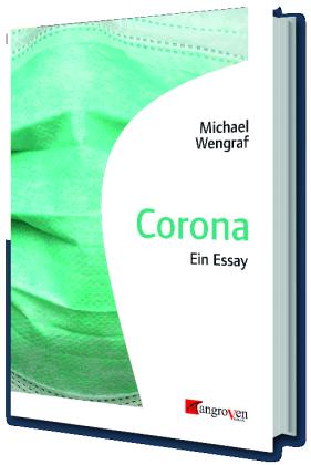 Michael Wengraf: Corona 