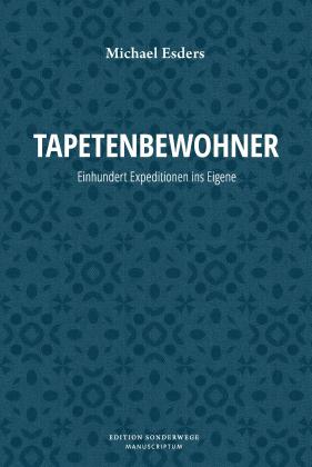 Michael Esders: Tapetenbewohner 