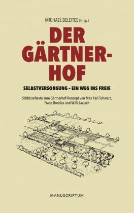 Michael Beleites: Der Gärtnerhof 