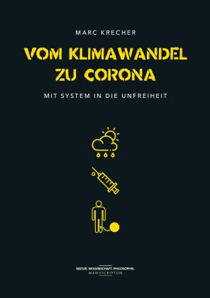 Marc Krecher: Vom Klimawandel zu Corona 
