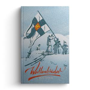 Viljo Saraja: Waffenbrüder 