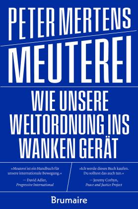 Peter Mertens: Meuterei 