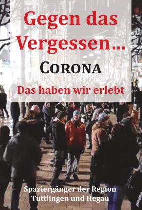 Förderverein für politische Bildung im Hegau: Gegen das Vergessen... Corona 