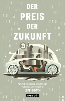 Jeff Booth: Der Preis der Zukunft 