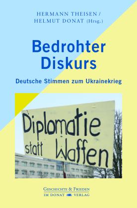 Helmut Donat, Hermann Theisen: Bedrohter Diskurs 