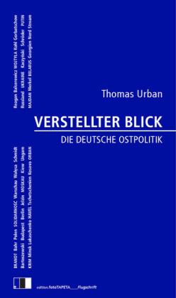 Thomas Urban: VERSTELLTER BLICK 
