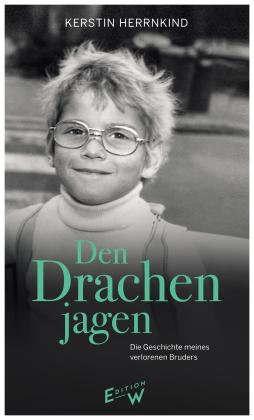 Kerstin Herrnkind: Den Drachen jagen 