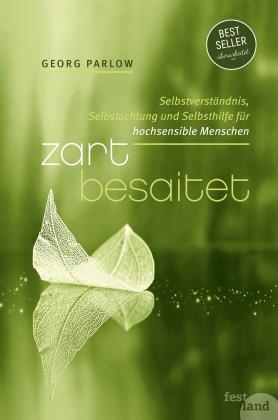 Georg Parlow: Zart besaitet 
