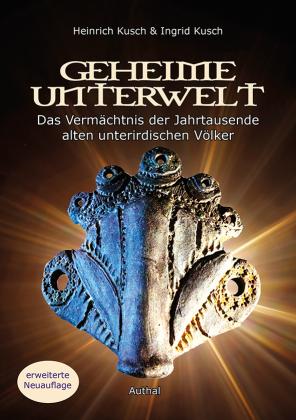 Heinrich Kusch, Ingrid Kusch: Geheime Unterwelt 