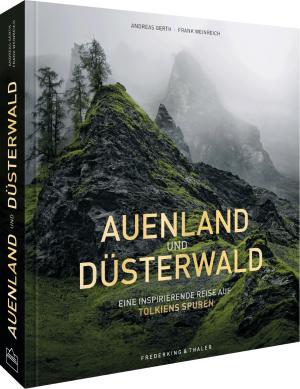 Frank Dr. Weinreich, Andreas Gerth, Frank Weinreich: Auenland und Düsterwald 