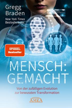 Gregg Braden, Baal Müller: MENSCH:GEMACHT 