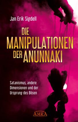Jan Erik Sigdell: Die Manipulationen der Anunnaki 