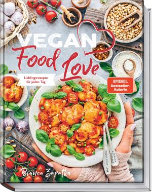 Bianca Zapatka: Vegan Food Love 