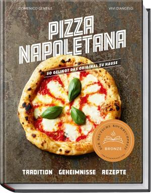 Vivi D'Angelo, Domenico Gentile: Pizza Napoletana 
