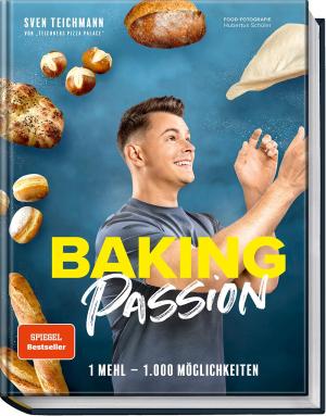 Hubertus Schüler, Sven Teichmann: Baking Passion 