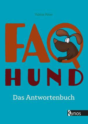 Valérie Pöter: FAQ Hund 