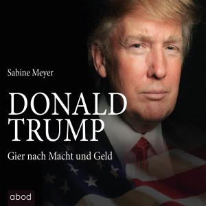 Sabine Meyer: Donald Trump 