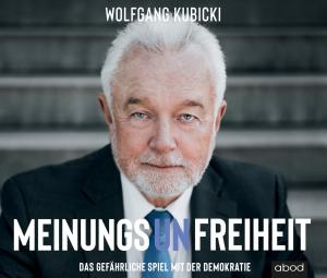 Wolfgang Kubicki: Meinungsunfreiheit 