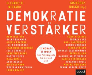 Elisabeth Niejahr, Dr. Grzegorz Nocko, Grzegorz Nocko: Demokratieverstärker 