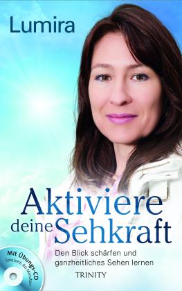 Lumira: Aktiviere deine Sehkraft 