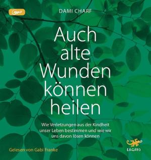 Dami Charf: Auch alte Wunden können heilen 