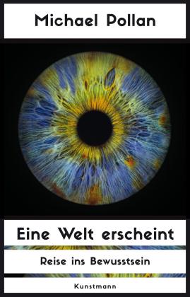Thomas Gunkel, Michael Pollan: Eine Welt erscheint 