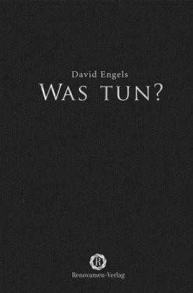 David Engels: Was tun? 