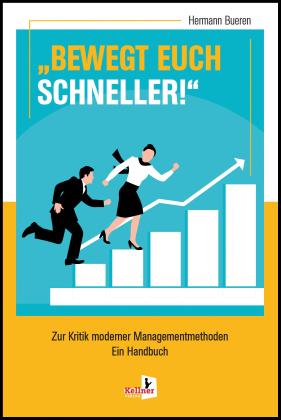 Hermann Bueren: BEWEGT EUCH SCHNELLER 