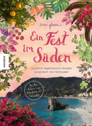 Erin Gleeson: Ein Fest im Süden 