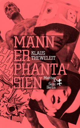 Klaus Theweleit: Männerphantasien 