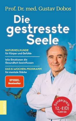 Gustav Dobos, Gustav Prof. Dr. med. Dobos: Die gestresste Seele 