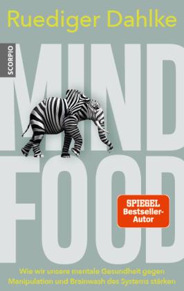 Ruediger Dahlke: Mind Food 