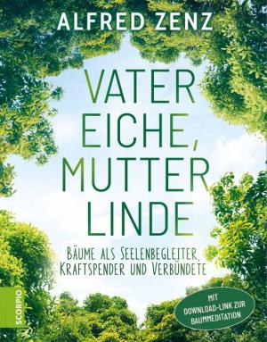 Alfred Zenz: Vater Eiche, Mutter Linde 