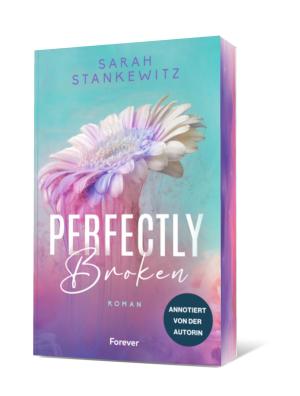 Sarah Stankewitz: Perfectly Broken (Bedford-Reihe 1) 