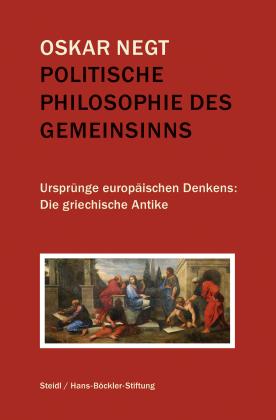 Oskar Negt, Hans-Böckler-Stiftung, Hans-Böckler-Stiftung: Politische Philosophie des Gemeinsinns 