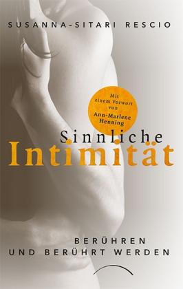 Susanna-Sitari Rescio: Sinnliche Intimität 