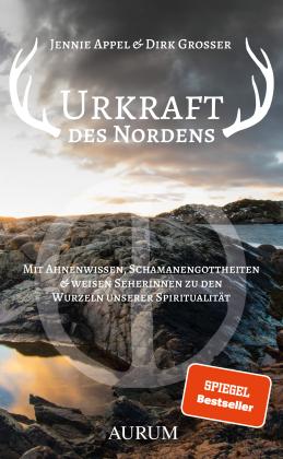 Jennie Appel, Dirk Grosser: Urkraft des Nordens 