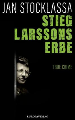 Jan Stocklassa: Stieg Larssons Erbe 