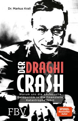 Markus Krall: Der Draghi-Crash 