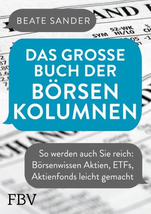 Beate Sander: Das große Buch der Börsenkolumnen 