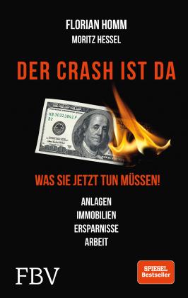 Moritz Hessel, Florian Homm, Markus Krall: Der Crash ist da 