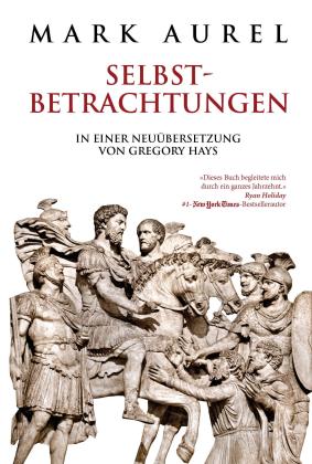 Elisabeth Liebl, Mark Aurel: Mark Aurel: Selbstbetrachtungen 