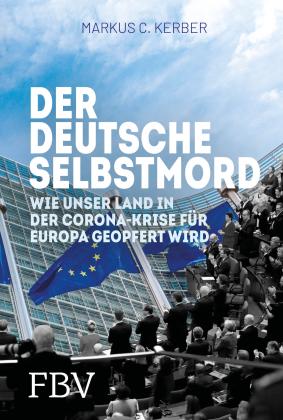 Markus C. Kerber, Markus C. Prof. Kerber: Der deutsche Selbstmord 