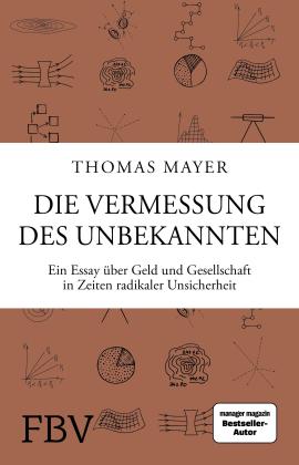 Thomas Mayer: Die Vermessung des Unbekannten 