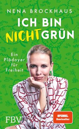 Nena Brockhaus, Nena Schink: Ich bin nicht grün 