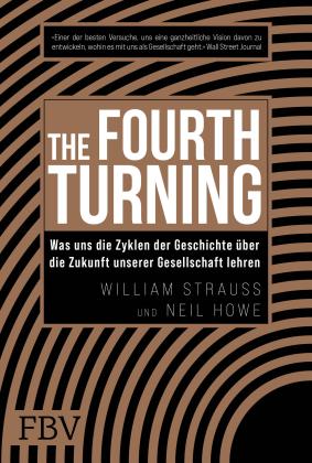 Neil Howe, William Strauss: The Fourth Turning 